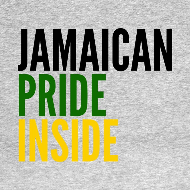 Jamaican Pride Inside by MessageOnApparel